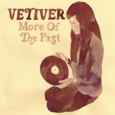 Vetiver : More Of The Past (CD, EP, Dig)